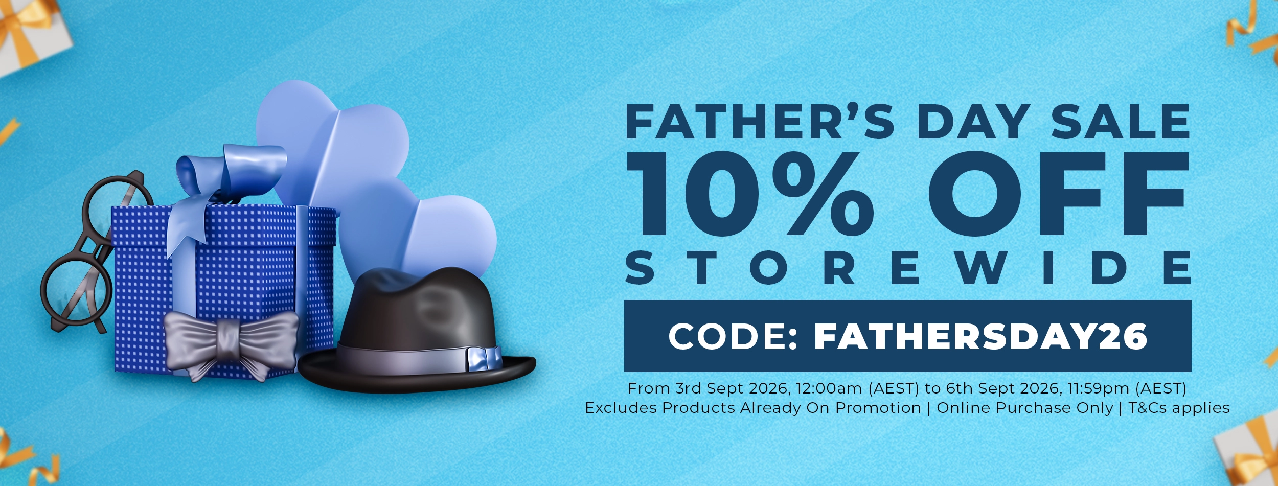 Father's Day Sale - 10% OFF Storewide