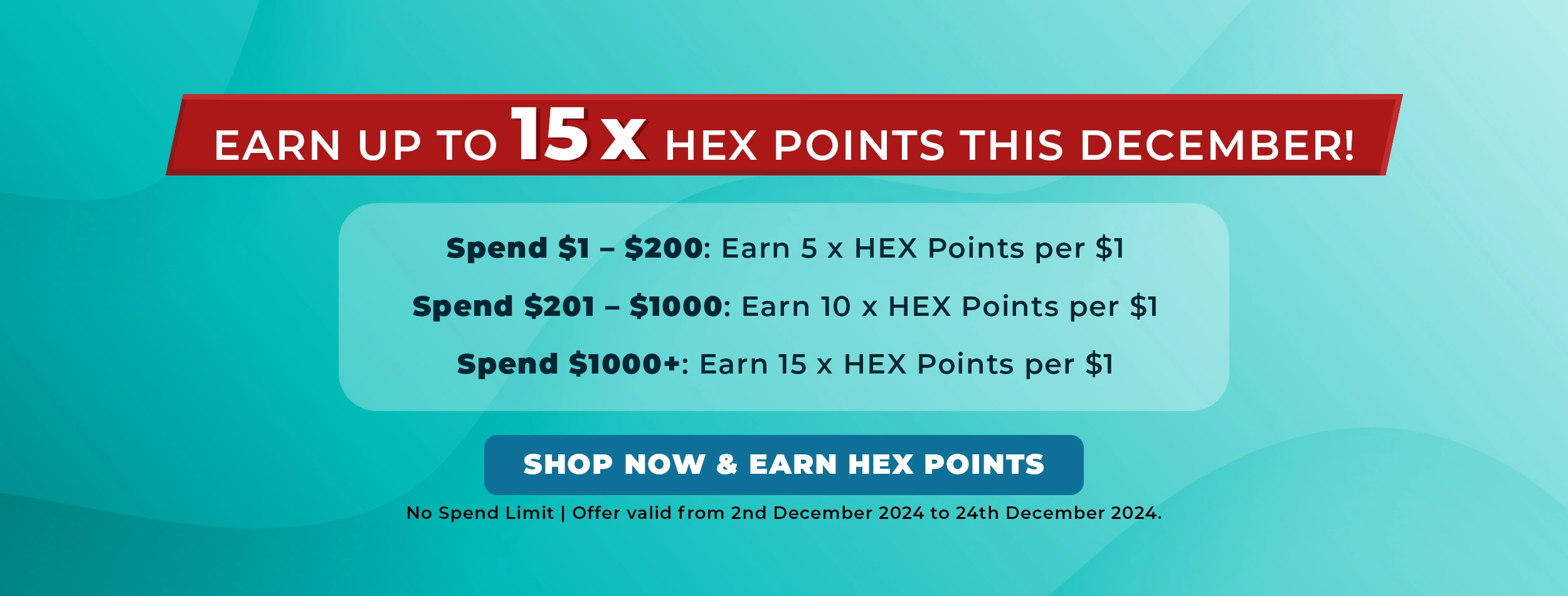 Earn Up to 15 x HEX Points This December